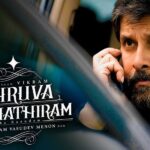 Phew! At last, Vikram’s Dhruva Natchathiram release date locked