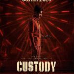 Naga Chaitanya’s Custody trailer to be out on this date