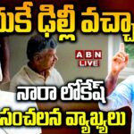 Nara Lokesh on his Delhi tour