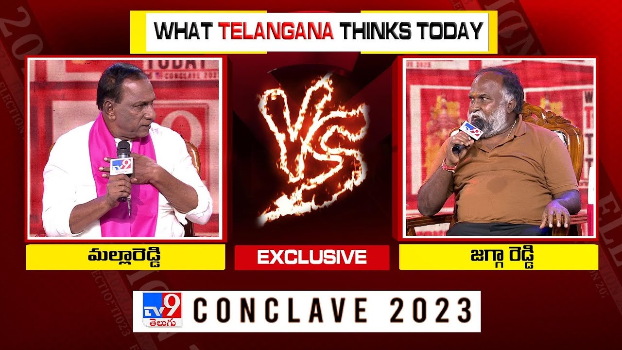 Live : Malla Reddy Vs Jagga Reddy TV9 Mega Political Conclave 2023
