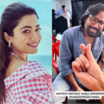 Rashmika Mandanna pens birthday note for ‘Animal’ director Sandeep Reddy Vanga