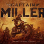 Latest update on Dhanush’s Captain Miller