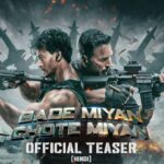 Akshay, Tiger bring out best in action, thrill & entertainment in ‘Bade Miyan Chote Miyan’ teaser