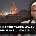 Babri Masjid systematically taken away from Muslims: Asaduddin Owaisi