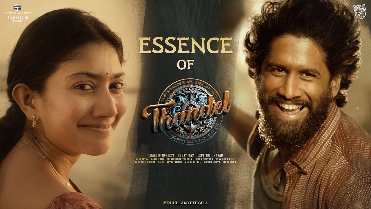 Sai Pallavi Adds Emotion to Naga Chaitanya’s Thandel