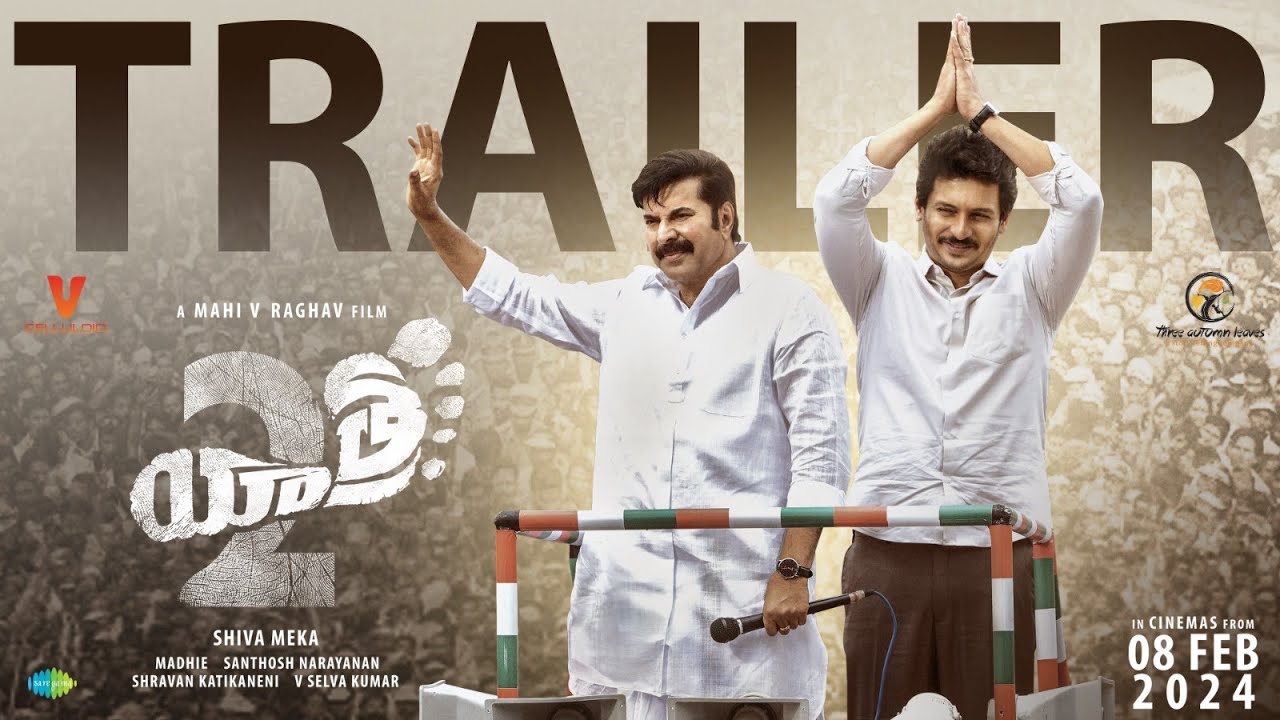 Yatra 2 – Official Trailer- Mammootty, Jiiva