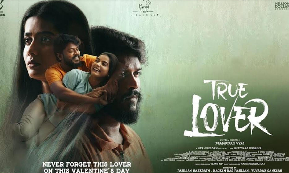 Tamil hit True Lover is available on this OTT