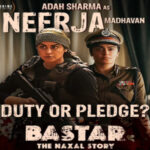 Adah Sharma looks fearless in two avatars in ‘Bastar: The Naxal Story’ poster