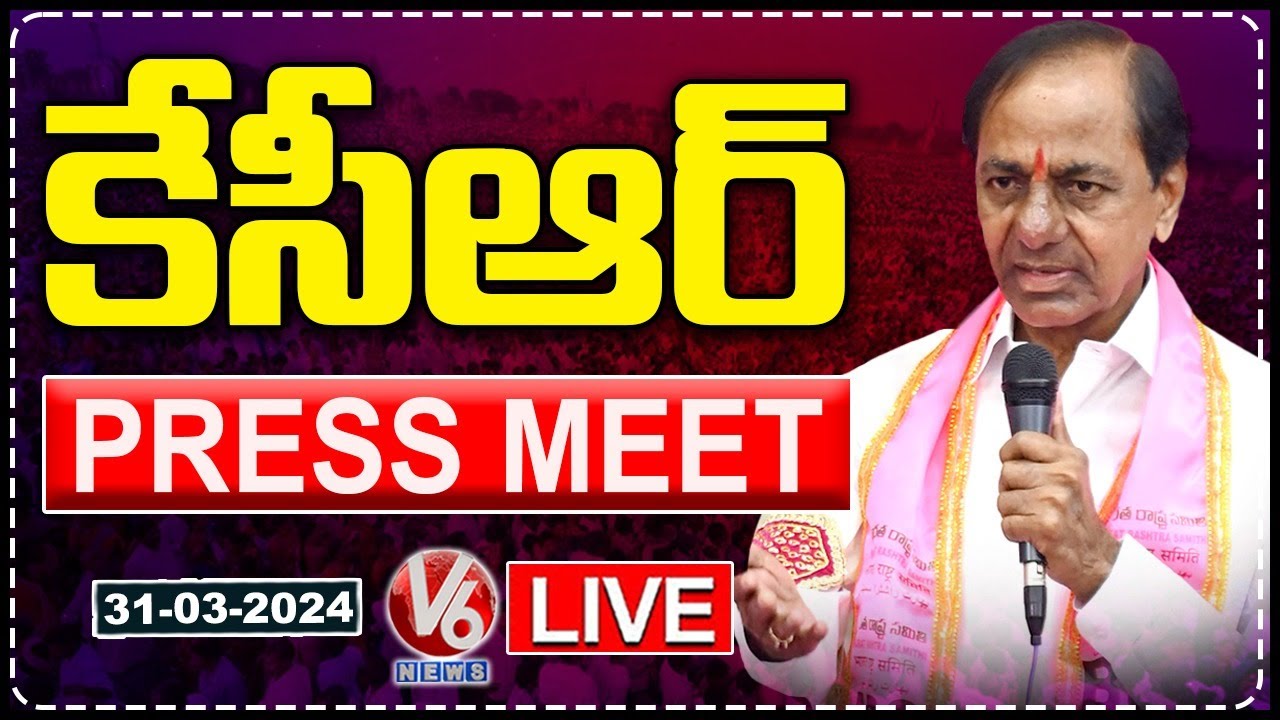LIVE: BRS Party Chief KCR’s Press Meet