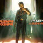 ‘Pushpa2: The Rule’ Sensational First Single ‘Pushpa Pushpa’: Unveiling Tomorrow At 4:05 PM