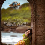 Sai Pallavi’s Special Birthday Video Arriving Tomorrow