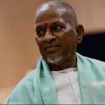 Ilaiyaraaja Hits ‘Manjummel Boys’ with Legal Notice Over Song Use
