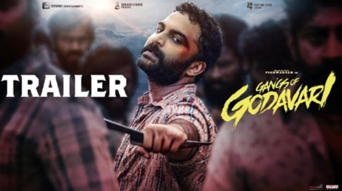 Vishwak Sen’s Gangs of Godavari trailer released