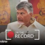 Andhra Pradesh On The Record ft. N. Chandrababu Naidu, Prannoy Roy and Dorab R. Sopariwala