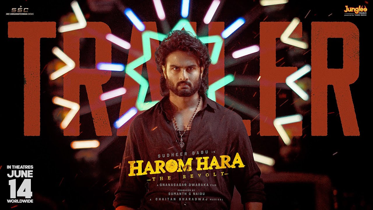Sudheer Babu’s Harom Hara trailer released