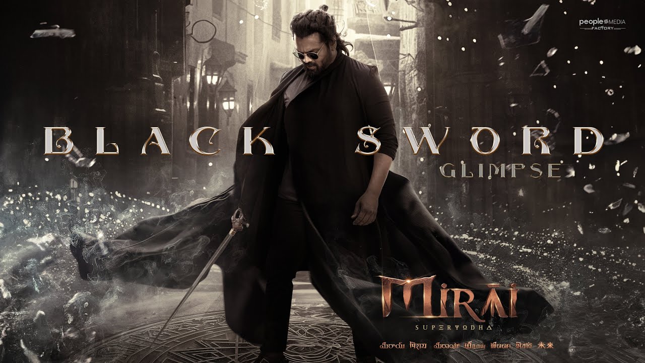 Unveiling The Black Sword: Manchu Manoj’s Powerful Transformation in Mirai