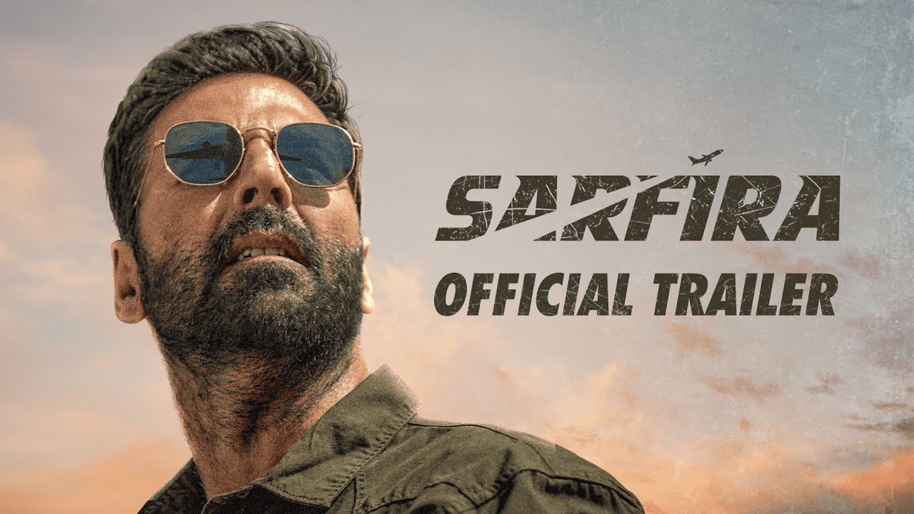 Akshay Kumar fights system in ‘Sarfira’ trailer as he plays India’s low-cost airline pioneer