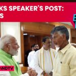 Chandrababu’s TDP Seeks Speaker’s Post In New Government Formation: Sources