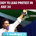 Jagan Reddy To Lead Protest In Delhi On July 24 To Highlight “Anarchy” In Andhra