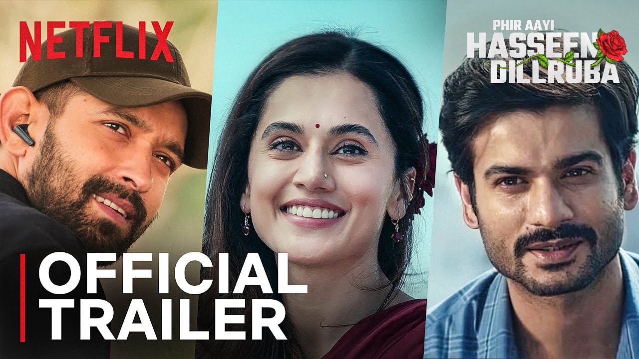 Sunny Kaushal throws Taapsee, Vikrant’s plans into disarray in ‘Phir Aayi Hasseen Dillruba’ trailer