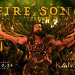 Suriya’s Kanguva Releases the Fiery ‘Fire Song’