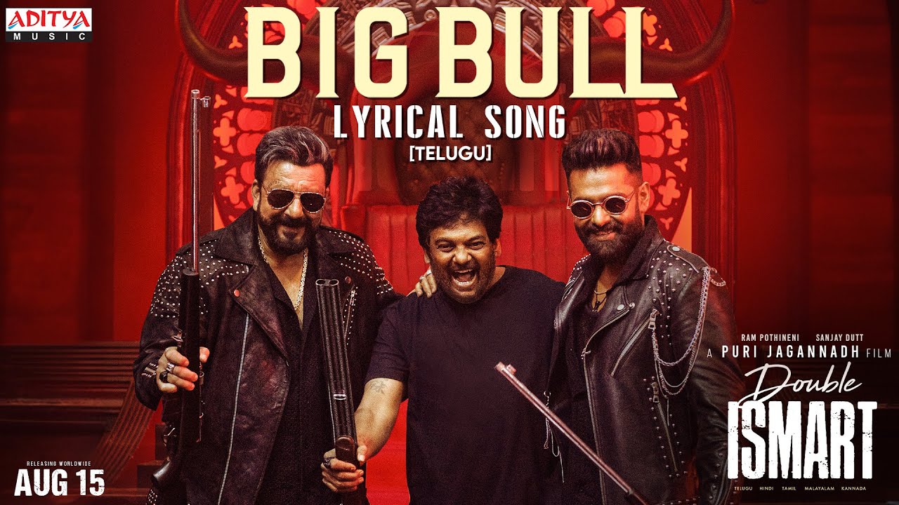 Big Bull’ from Double Ismart: A Powerful New Anthem That’s Rocking the Charts