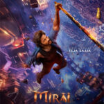 Teja Sajja’s Birthday Surprise: Intense New Poster For ‘Mirai’ Revealed