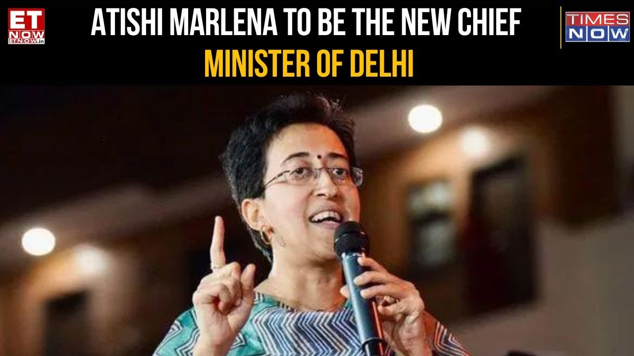 Atishi Marlena Set to Become Delhi’s New Chief Minister as Arvind Kejriwal Resigns