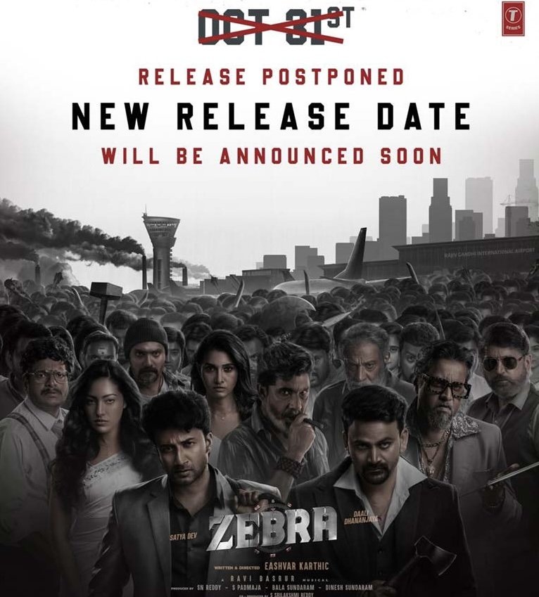 Satya Dev’s Zebra Misses Diwali