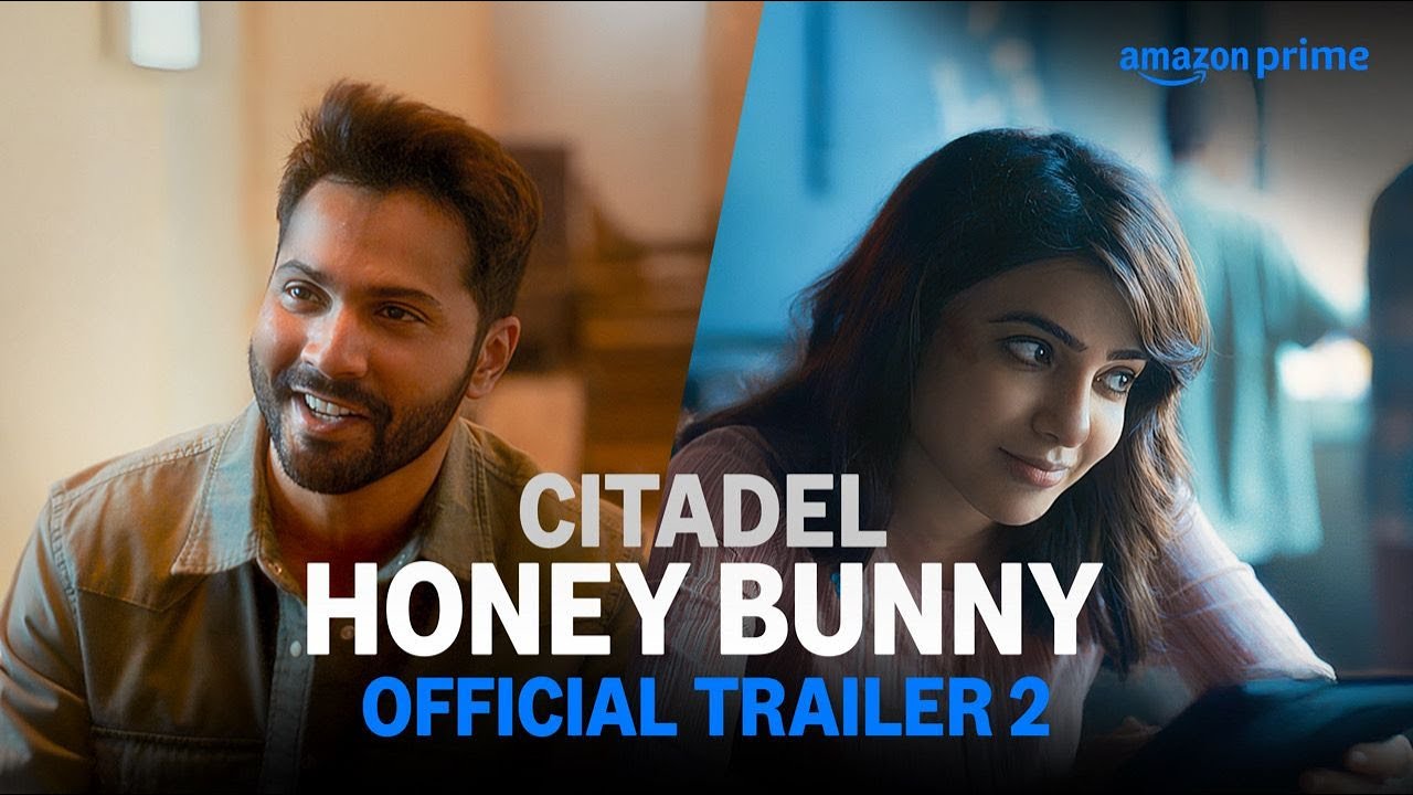Citadel- Honey Bunny Trailer 2 Released
