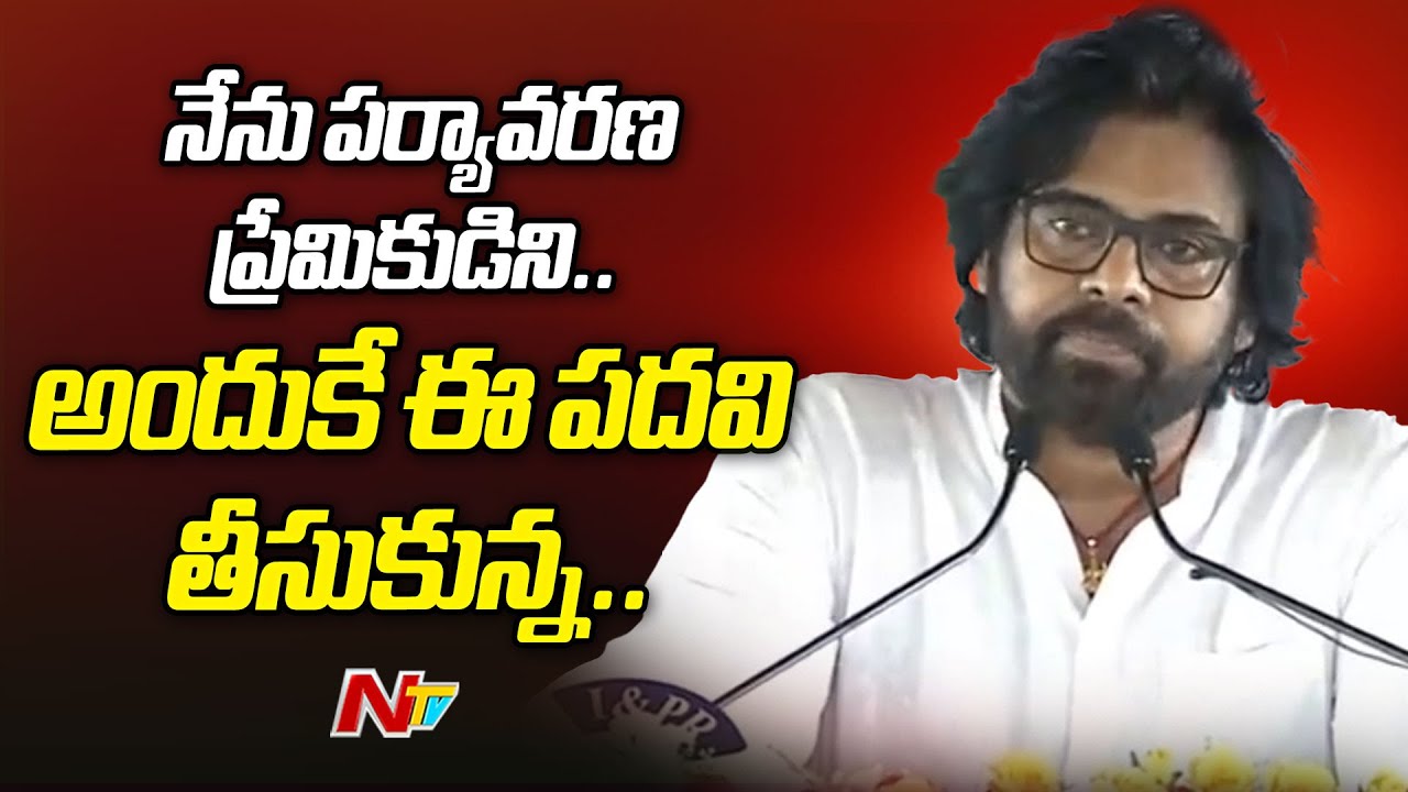 Pawan Kalyan : I Am an Environmental Enthusiast, and That’s Why I Accepted This Role