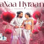 Naanaa Hyraanaa from Game Changer Delivers Stunning Visuals and Soulful Melody