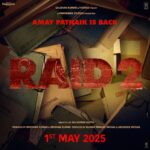 Ajay Devgn’s Raid 2 Gets a New Release Date