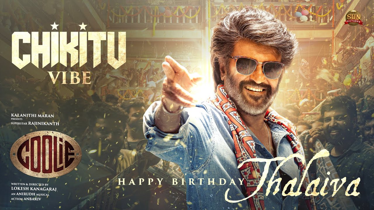 Rajinikanth’s Birthday Surprise: Coolie Drops ‘Chikitu Vibe’ Video