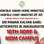 Hon’ble Union HomeMinister, Hon’ble Dy CM of AP participates in Inauguration 10th NDRF & NIDM Campus