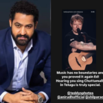 Jr NTR Reacts to Ed Sheeran’s ‘Chuttamalle’ Performance; Fans Go Crazy