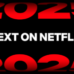 Netflix Announces Upcoming Movies and Web Series for Streaming