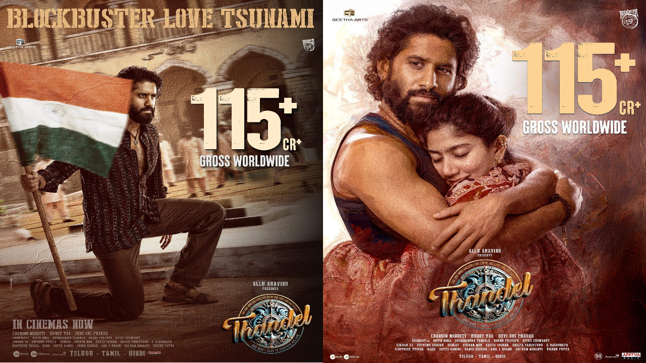 Thandel Ends Theatrical Run on a High Note, Grosses ₹115 Crore