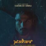 Sudheer Babu’s Birthday Special: New Poster From ‘Jatadhara’ Unveiled