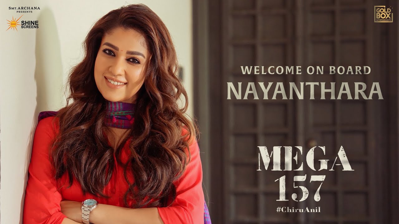 Nayanthara Confirmed as Heroine in Chiranjeevi–Anil Ravipudi Film
