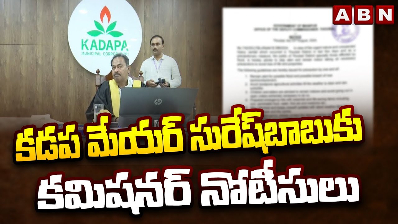 Commissioner Notices To Kadapa Mayor