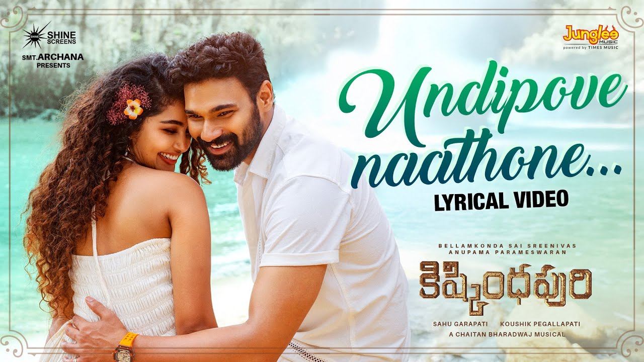 Bellamkonda Sai Sreenivas Stirs Buzz with First Single “Undipove Naathone” from Kishkindhapuri