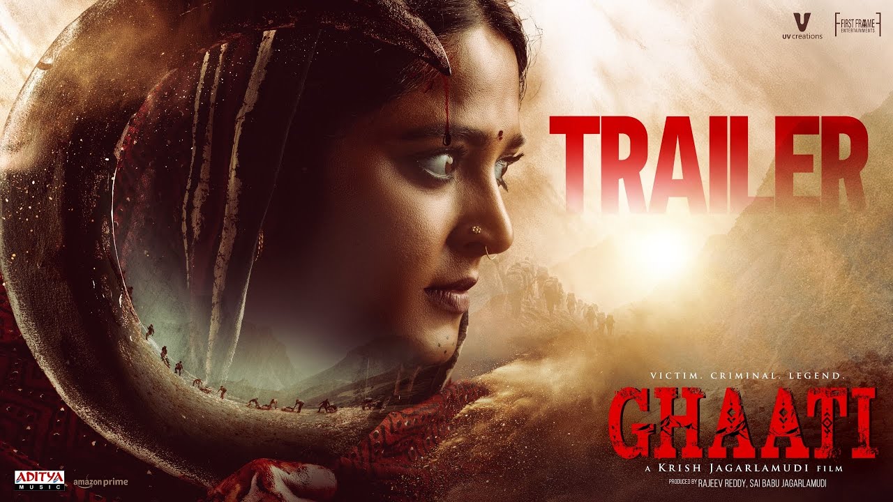 Ghaati Trailer: Anushka Shetty’s Powerful Return to the Screen