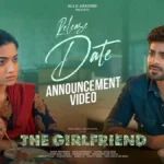 The Girlfriend: Rashmika Mandanna’s Romantic Drama Gets A Release Date